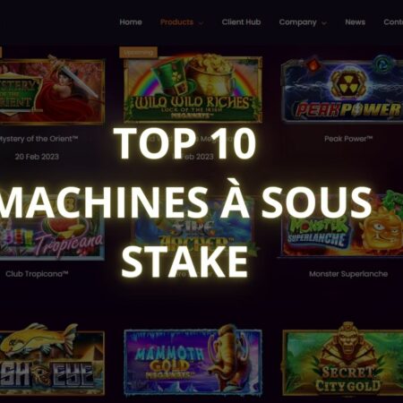 10 Meilleures machines à sous Stake